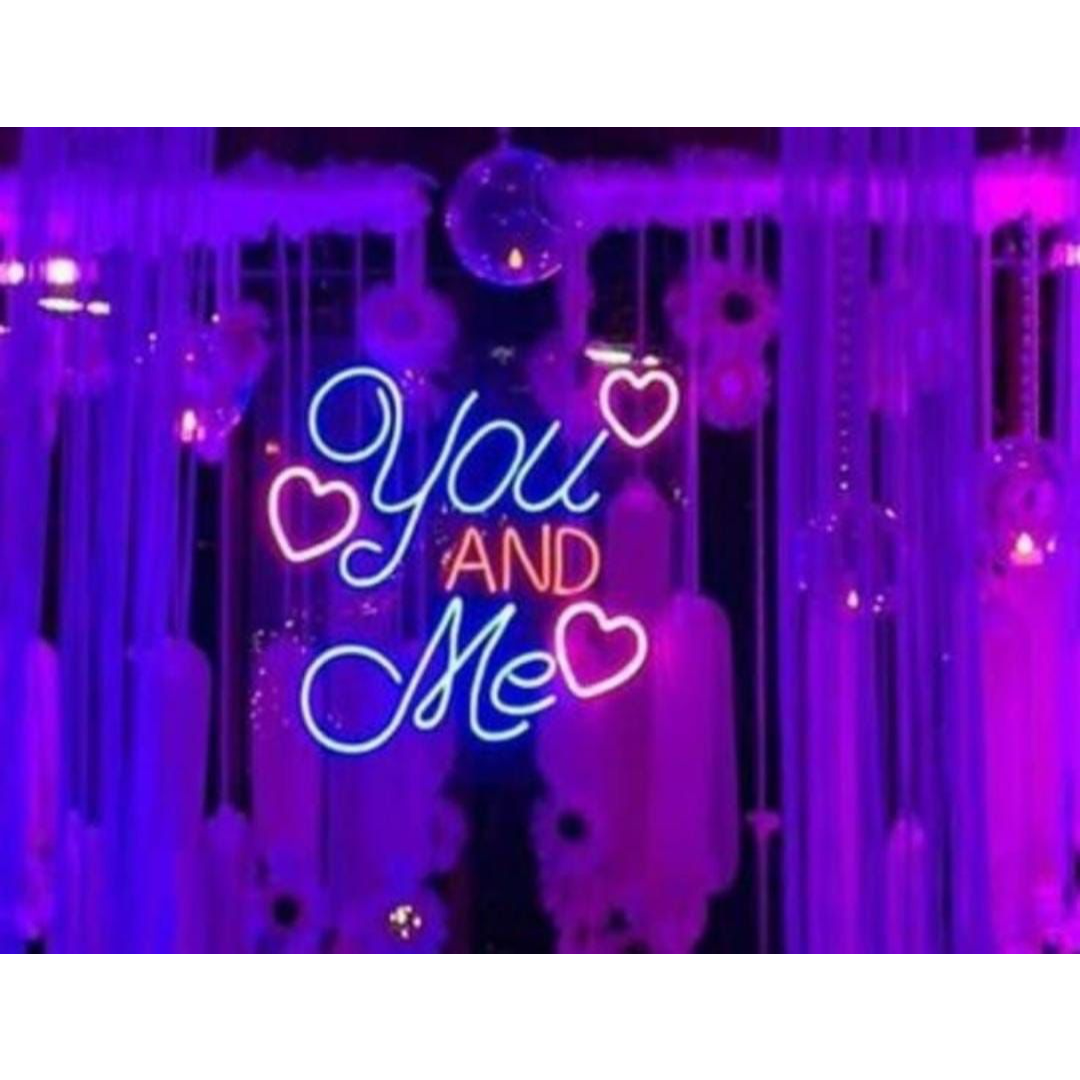 You And Me Neon