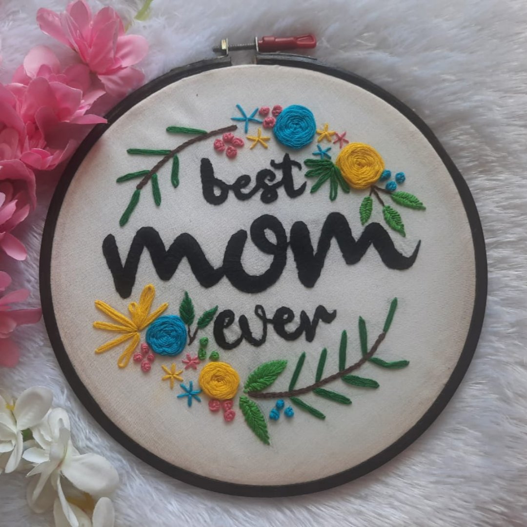 Best Mom Embroidery Hoop