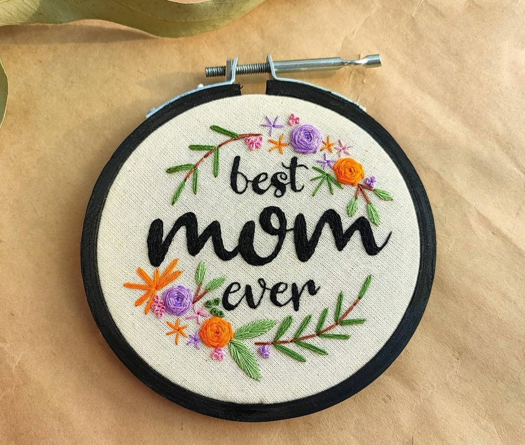 Best Mom Embroidery Hoop